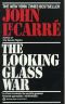 [George Smiley 04] • The Looking Glass War